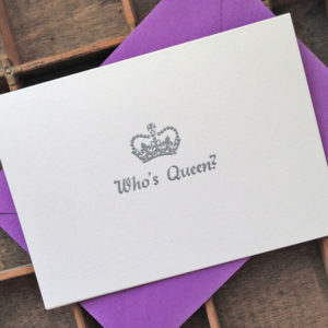 Who's Queen?